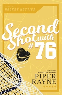 Enlarge image Cover: Second Shot with #76 (Large Print) - Piper Rayne, Inc.