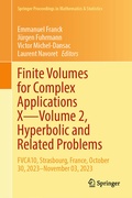 Cover: Finite Volumes for Complex Applications X-Volume 2, Hyperbolic and Related Problems - Springer