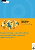 Cover: Inklusive Bildung - regionale, nationale und internationale Forschung und Entwicklungslinien - Leykam