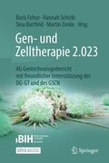 Cover: Gen- und Zelltherapie 2.023 - Forschung, klinische Anwendung und Gesellschaft - Springer