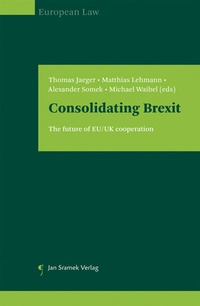 Enlarge image Cover: Consolidating Brexit - Jan Sramek Verlag KG