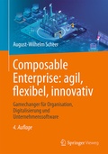Cover: Composable Enterprise: agil, flexibel, innovativ - Springer Vieweg