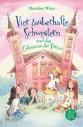 Cover: Vier zauberhafte Schwestern und das Geheimnis der T&uuml;rme - FISCHER Sauerl&auml;nder