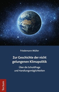 Abbildung von: Zur Geschichte der nicht gelungenen Klimapolitik - Tectum Wissenschaftsverlag