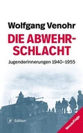 Cover: Die Abwehrschlacht - Junge Freiheit Verlag GmbH & Co. KG