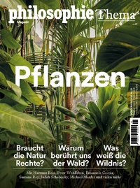 Abbildung von: Philosophie Magazin Sonderausgabe "Pflanzen" - Philomagazin Verlag