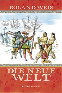 Abbildung von: Die neue Welt - Lindemanns VERLAG & AGENTUR