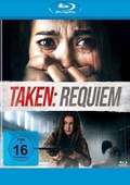 Cover: Taken: Requiem - Lighthouse Home Entertainment