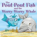 Cover: The Pout-Pout Fish and the Worry-Worry Whale - Farrar, Straus & Giroux Inc