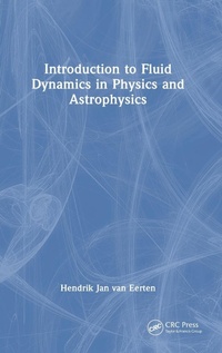 Abbildung von: Introduction to Fluid Dynamics in Physics and Astrophysics - CRC Press