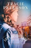 Cover: A Love Discovered - Bethany House Publishers, a division of Baker Publishing Group