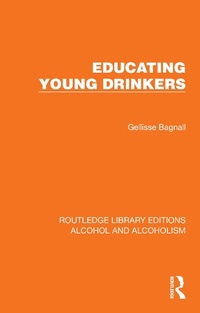 Abbildung von: Educating Young Drinkers - Taylor & Francis