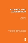 Cover: Alcohol and Aggression - Taylor & Francis