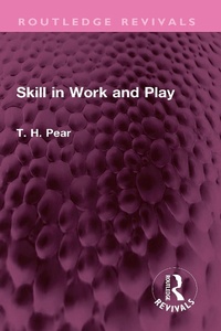Abbildung von: Skill in Work and Play - Taylor & Francis
