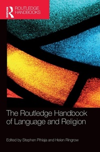 Enlarge image Cover: The Routledge Handbook of Language and Religion - Routledge