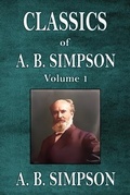 Cover: Classics of A. B. Simpson - Trumpet Press