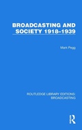 Cover: Broadcasting and Society 1918-1939 - Routledge