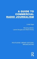 Cover: A Guide to Commercial Radio Journalism - Routledge