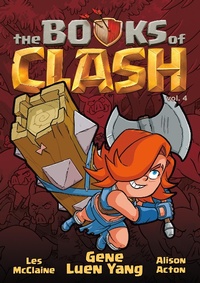 Abbildung von: The Books of Clash Volume 4: Legendary Legends of Legendarious Achievery - First Second