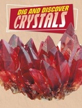 Cover: Dig and Discover Crystals - Raintree