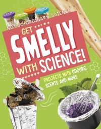 Enlarge image Cover: Get Smelly with Science! - Raintree