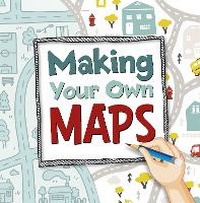 Abbildung von: Making Your Own Maps - Raintree