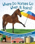 Cover: Where Do Horses Go When It Rains? - Raintree