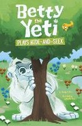 Cover: Betty the Yeti Plays Hide-and-Seek - Raintree