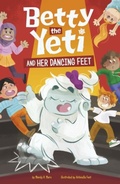 Cover: Betty the Yeti and Her Dancing Feet - Raintree