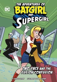 Enlarge image Cover: Two-Face and the Fusion Confusion - Raintree