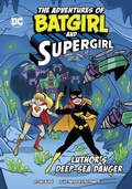 Cover: Luthor's Deep-Sea Danger - Raintree