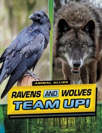 Enlarge image Cover: Ravens and Wolves Team Up! - Raintree