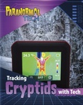 Cover: Tracking Cryptids with Tech - Raintree