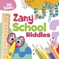 Cover: Zany School Riddles - Raintree