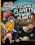 Cover: Exploring Planets and Dwarf Planets with Velma - Raintree