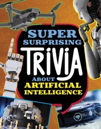 Abbildung von: Super Surprising Trivia About Artificial Intelligence - Raintree