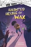 Cover: Haunted House of Wax - Raintree