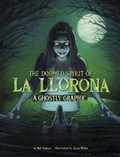 Cover: The Doomed Spirit of La Llorona - Raintree