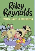 Cover: Riley Reynolds Takes Care of Business - Raintree