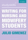 Cover: Writing for Nursing and Midwifery Students - Bloomsbury Academic