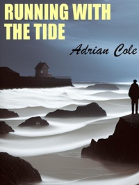 Enlarge image Cover: Running with the Tide - Black Cat Weekly