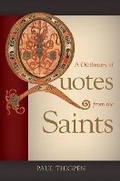 Cover: A Dictionary of Quotes from the Saints - Saint Benedict Press