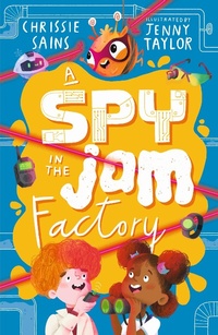 Enlarge image Cover: A Spy in the Jam Factory - Walker Books Ltd
