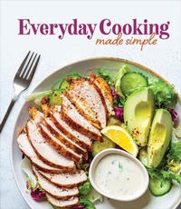 Abbildung von: Everyday Cooking Made Simple - Publications International, Ltd.