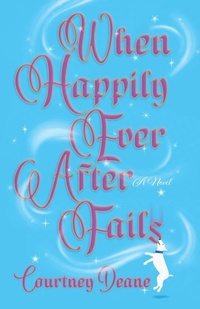 Abbildung von: When Happily Ever After Fails - Sparkpress