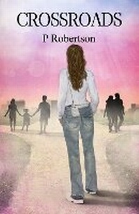 Enlarge image Cover: Crossroads - Blossom Spring Publishing