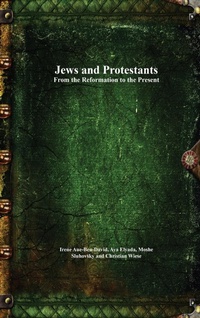 Enlarge image Cover: Jews and Protestants From the Reformation to the Present - Devoted Publishing