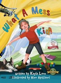 Enlarge image Cover: What a Mess Kid - Hasmark Publishing