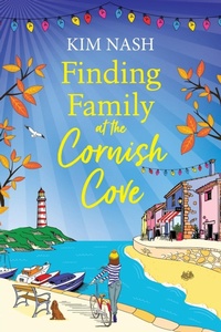 Abbildung von: Finding Family at the Cornish Cove - Boldwood Books Ltd