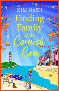 Abbildung von: Finding Family at the Cornish Cove - Boldwood Books Ltd